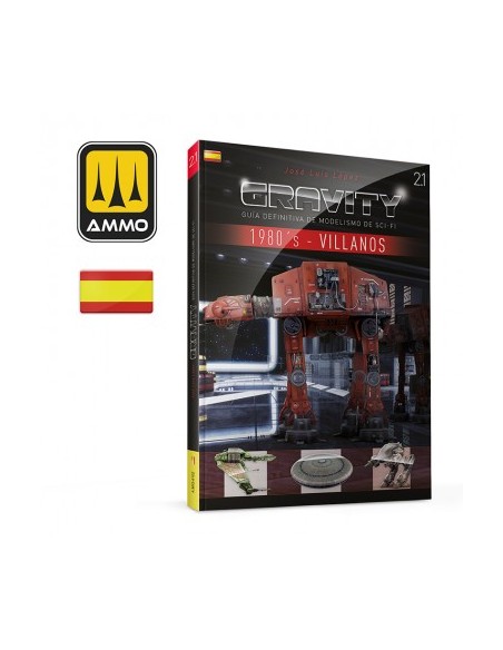 GRAVITY 2.1 - Guía Definitiva de Modelismo de Sci-Fi - 1980's Parte 2: Villanos (Castellano)