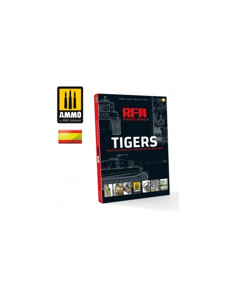 TIGERS – CONSTRUYENDO LAS MAQUETAS DE RYEFIELD (Castellano)