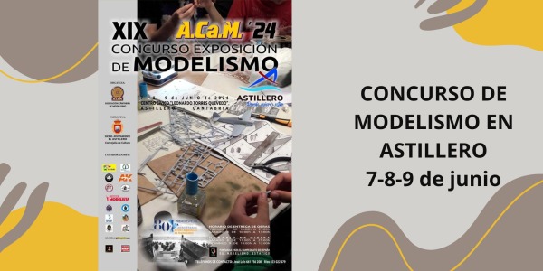 Concurso de Modelismo en Astillero 7-8-9 de junio